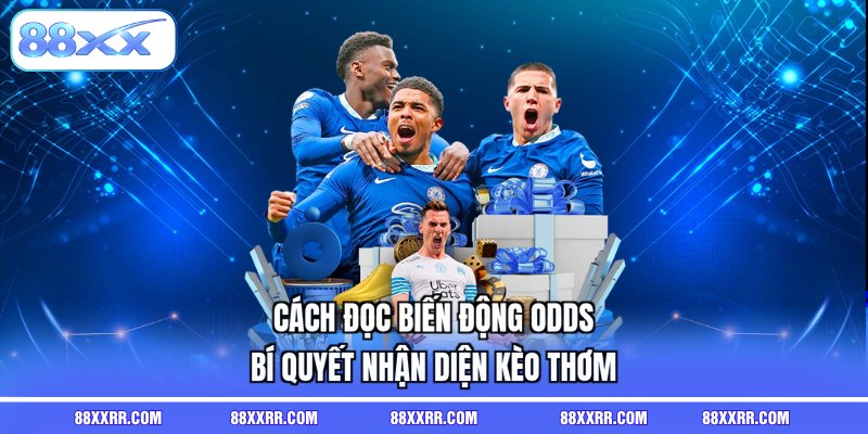 cách đọc biến động odds