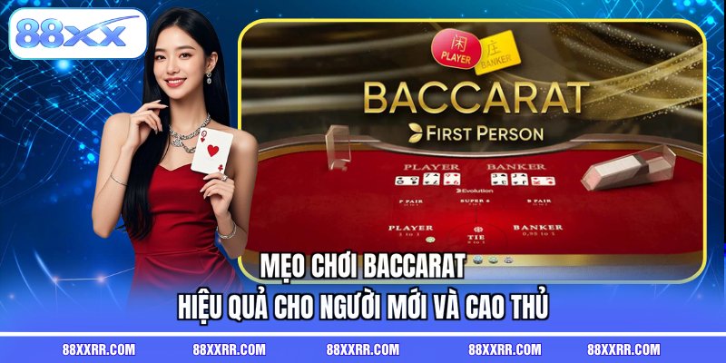 mẹo chơi baccarat hiệu quả