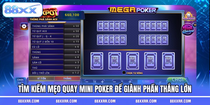 Tìm kiếm mẹo quay mini poker để giành phần thắng lớn