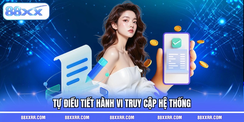 Tự điều tiết hành vi truy cập hệ thống